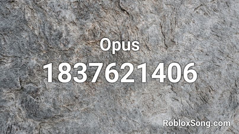 Opus Roblox ID