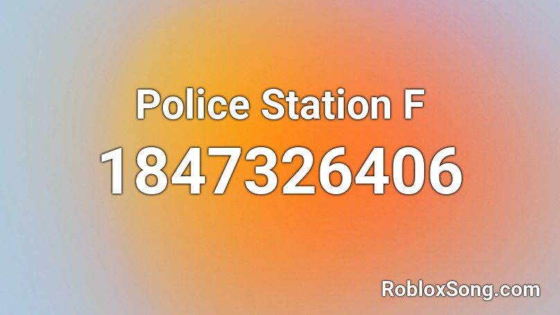 Police Station  F Roblox ID