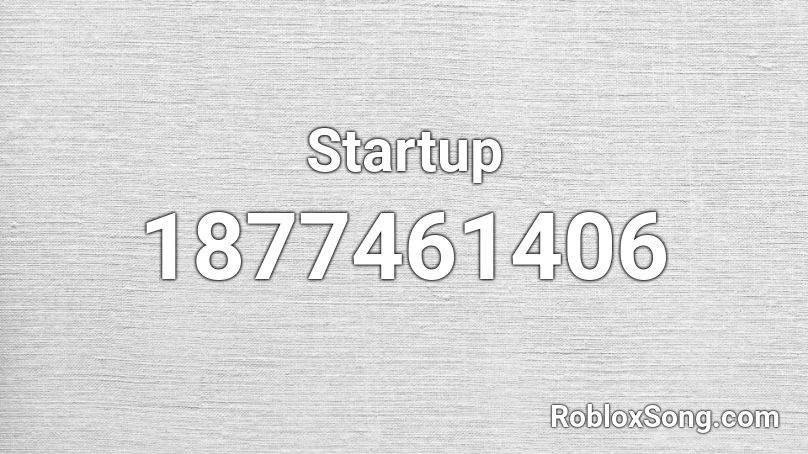 Startup Roblox ID