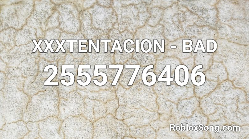 xxxtentacion youngboy robloxsong