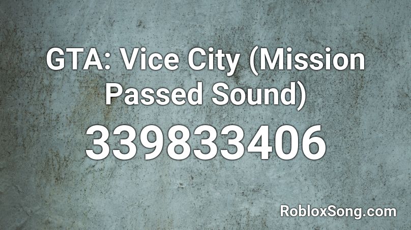 GTA: Vice City (Mission Passed Sound) Roblox ID