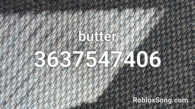 butter Roblox ID