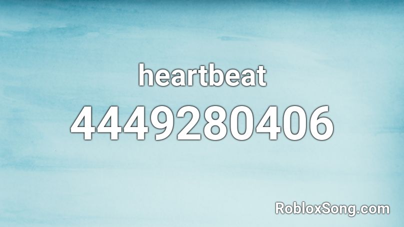 heartbeat Roblox ID