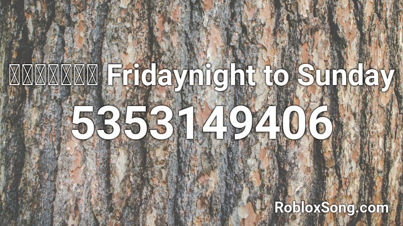 ห้องนอน  Fridaynight to Sunday Roblox ID