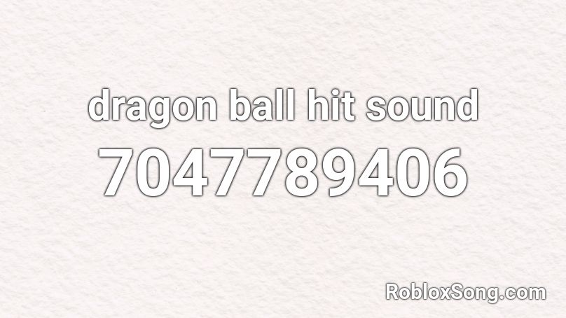 dragon ball hit sound Roblox ID