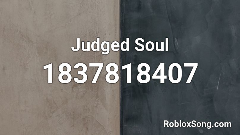 Judged Soul Roblox ID