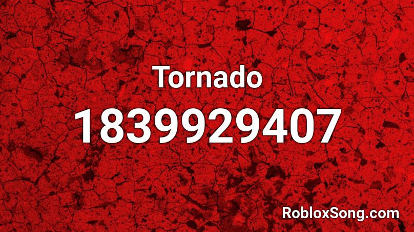 Tornado Roblox ID
