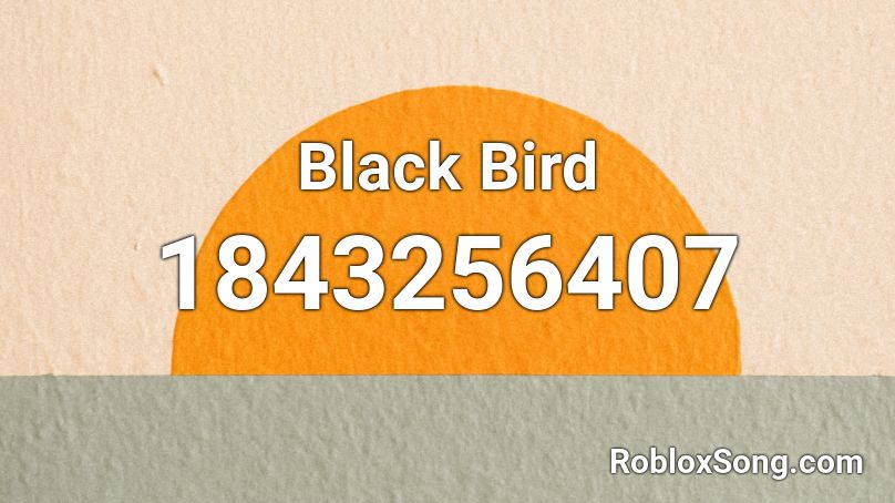 Black Bird Roblox ID