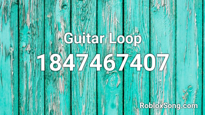 Guitar Loop Roblox ID