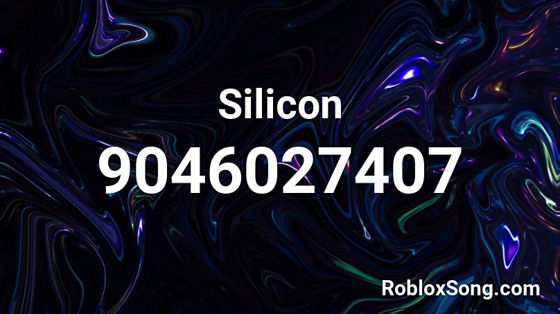 Silicon Roblox ID