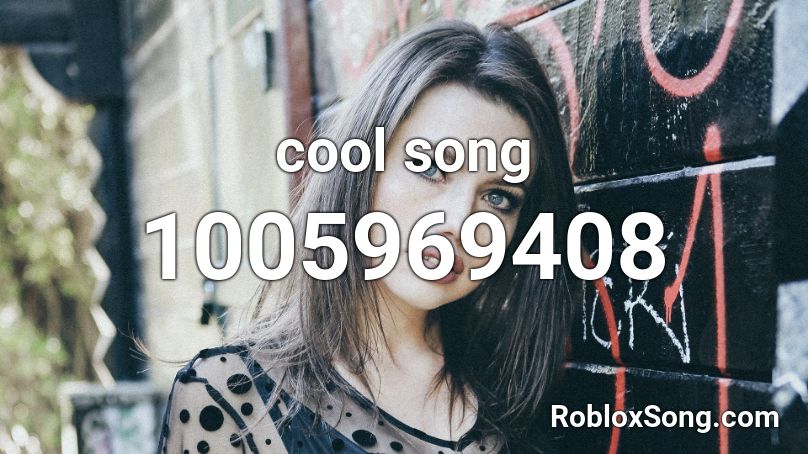 cool song Roblox ID