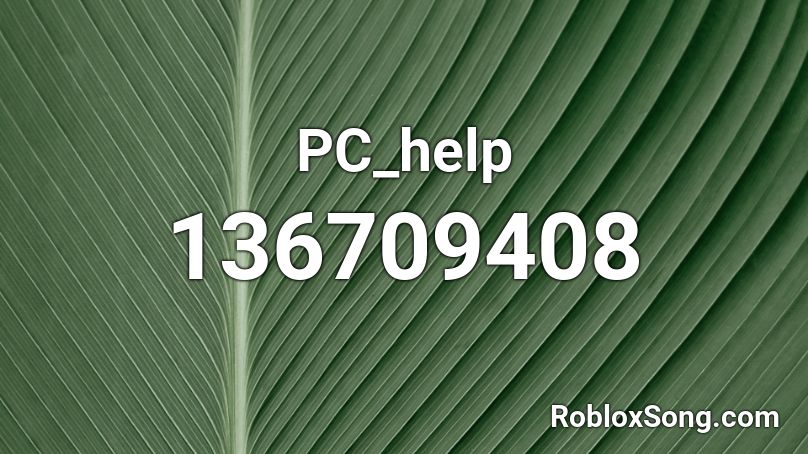 PC_help Roblox ID