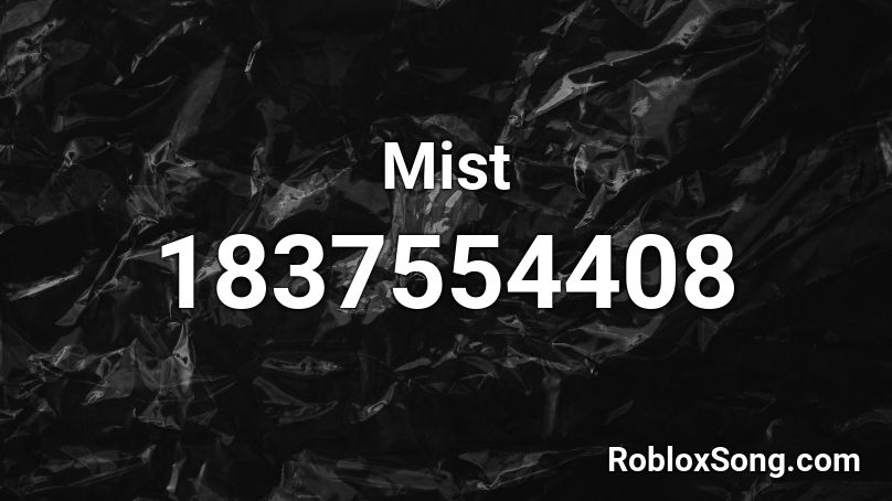 Mist Roblox ID
