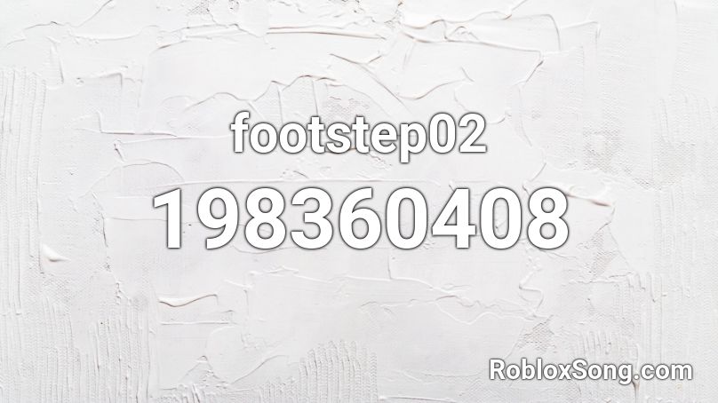 footstep02 Roblox ID