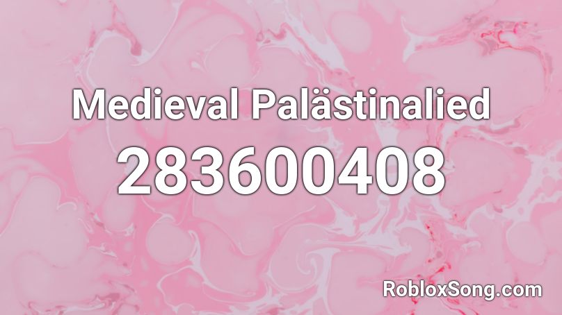 Medieval Palästinalied Roblox ID