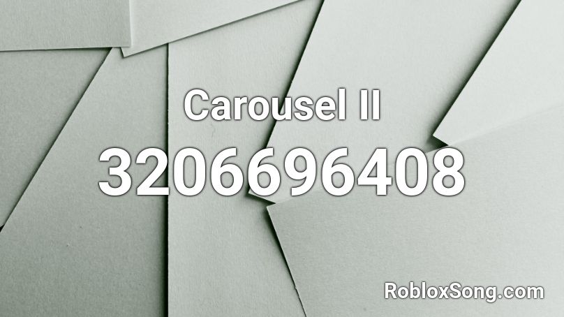 Carousel II Roblox ID