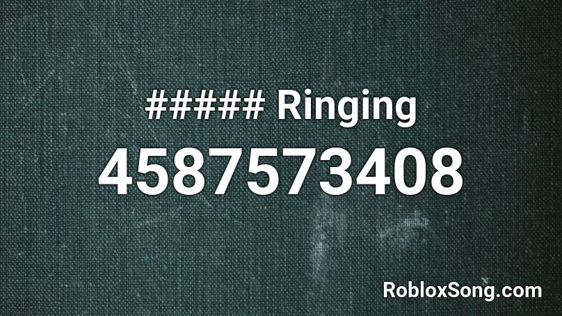 ##### Ringing Roblox ID