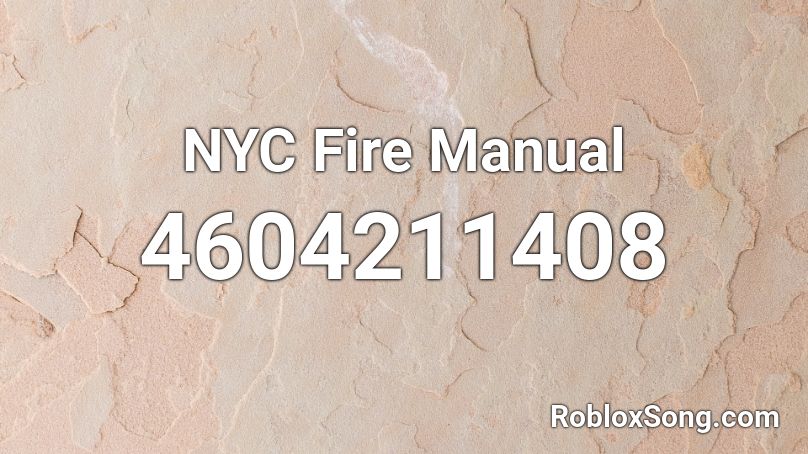 NYC Fire Manual Roblox ID