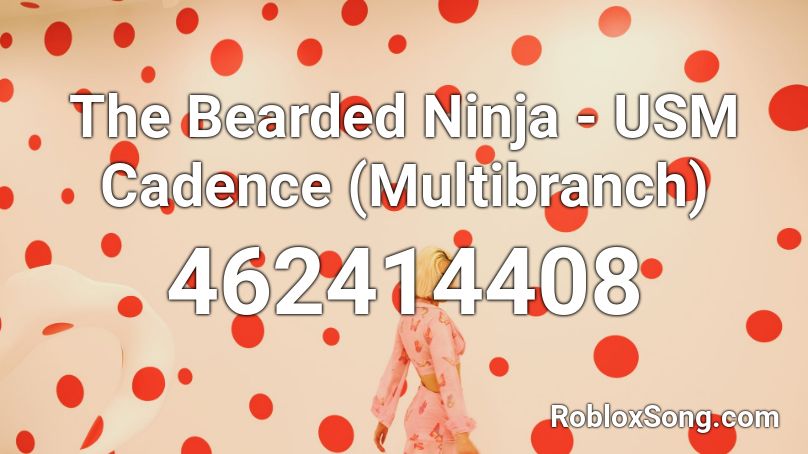 The Bearded Ninja Usm Cadence Multibranch Roblox Id Roblox Music Codes - roblox usm logo