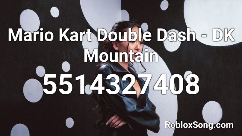 Mario Kart Double Dash - DK Mountain Roblox ID