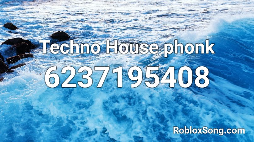 Techno House phonk Roblox ID