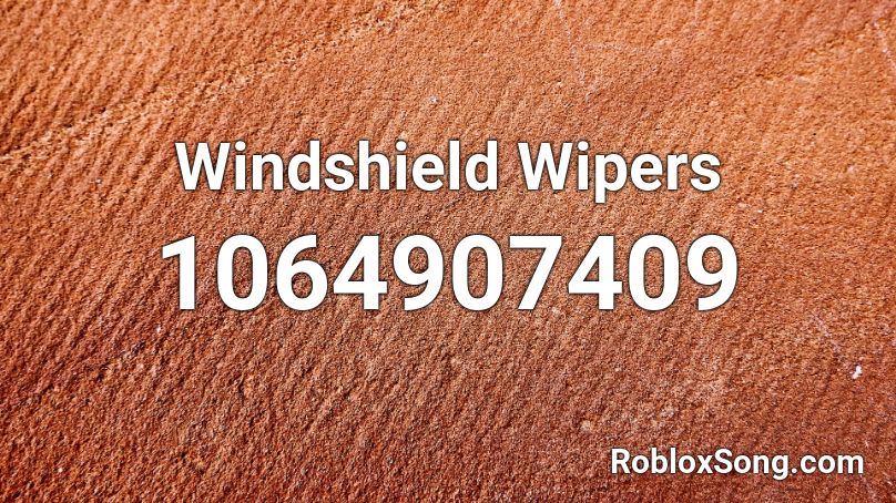 Windshield Wipers Roblox ID