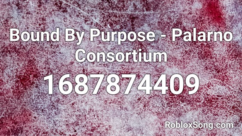 Bound By Purpose - Palarno Consortium Roblox ID