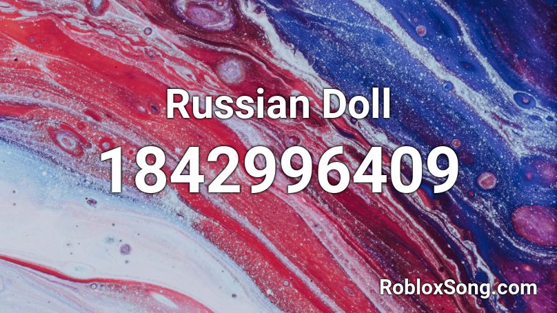 Russian Doll Roblox ID