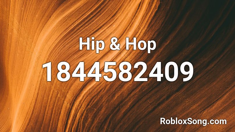 Hip & Hop Roblox ID