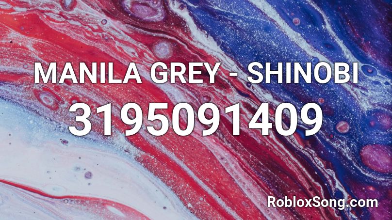 MANILA GREY - SHINOBI Roblox ID