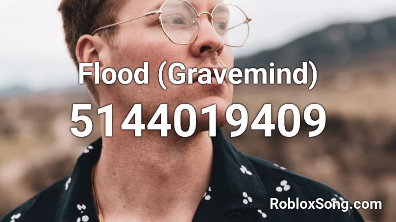 Flood (Gravemind) Roblox ID