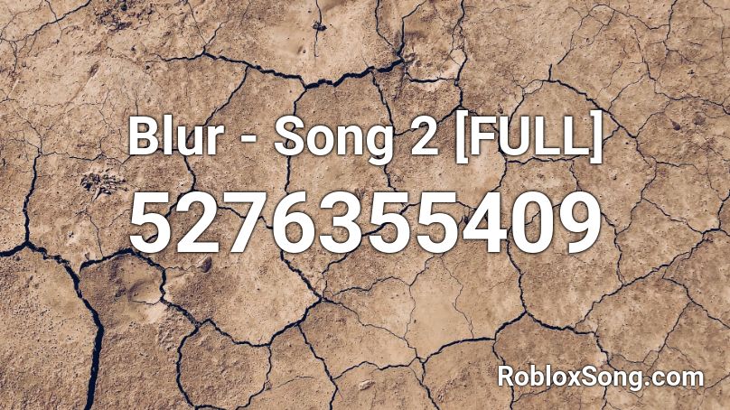 Blur - Song 2 [FULL] Roblox ID