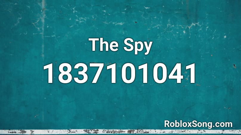 The Spy Roblox ID