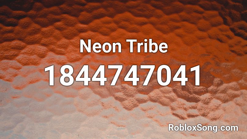 Neon Tribe Roblox ID
