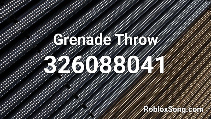 Grenade Throw Roblox ID