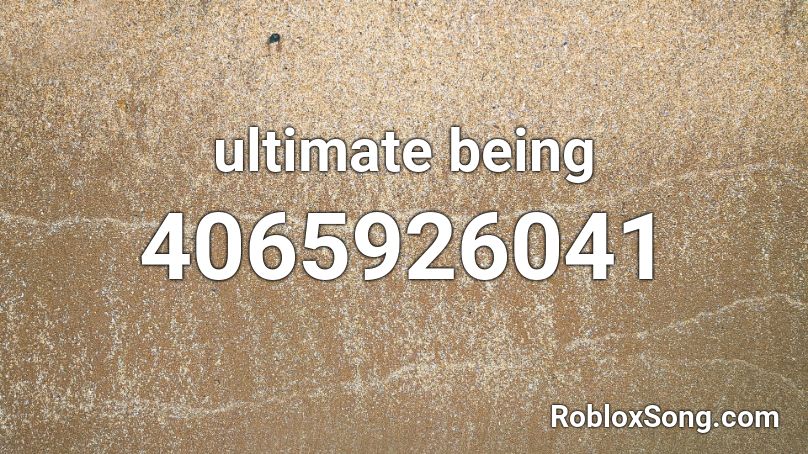 ultimate being Roblox ID