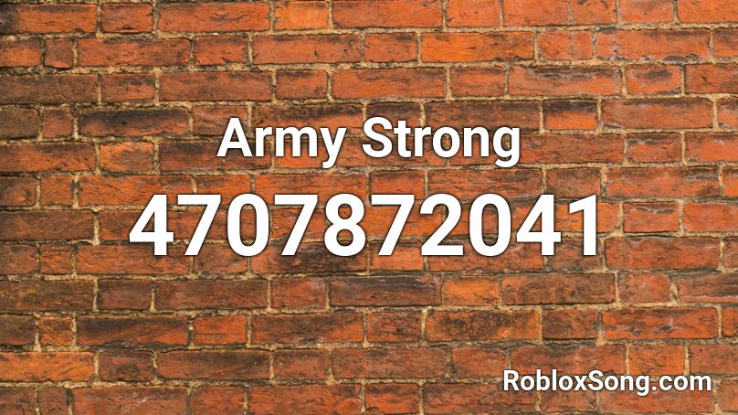 Army Strong Roblox ID