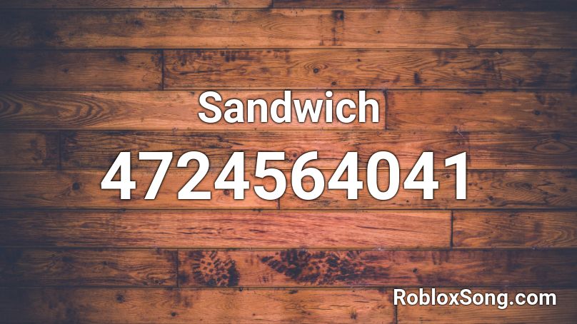 Sandwich Roblox ID