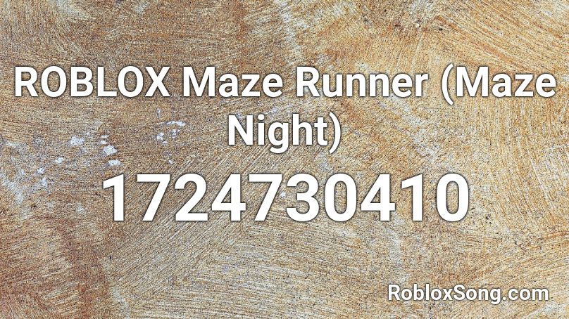 ROBLOX Maze Runner (Maze Night) Roblox ID