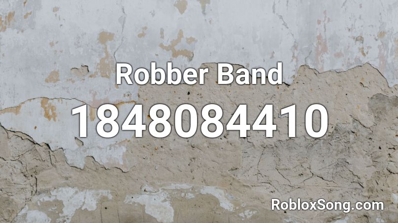 Robber Band Roblox ID