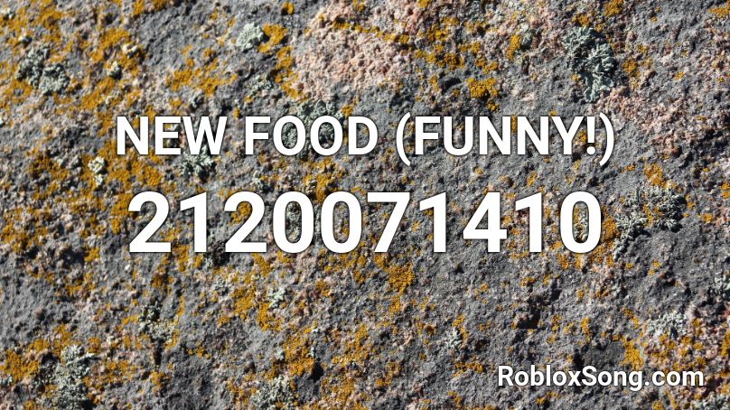 NEW FOOD (FUNNY!) Roblox ID