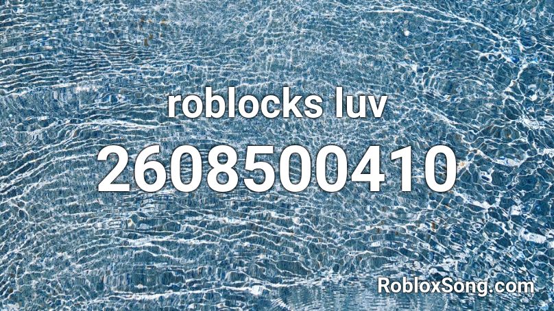 roblocks luv Roblox ID