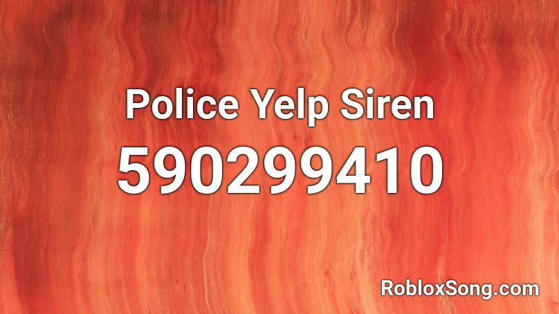 Police Yelp Siren Roblox ID