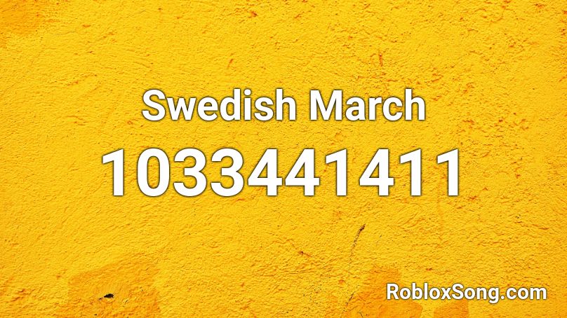 Swedish March Roblox ID