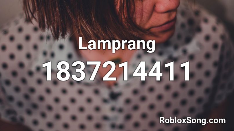 Lamprang Roblox ID