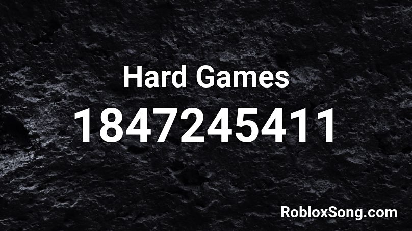 Hard Games Roblox ID