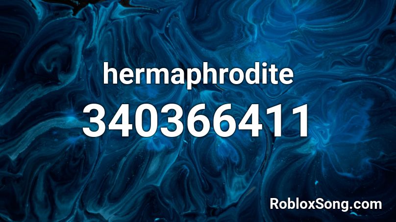 hermaphrodite Roblox ID
