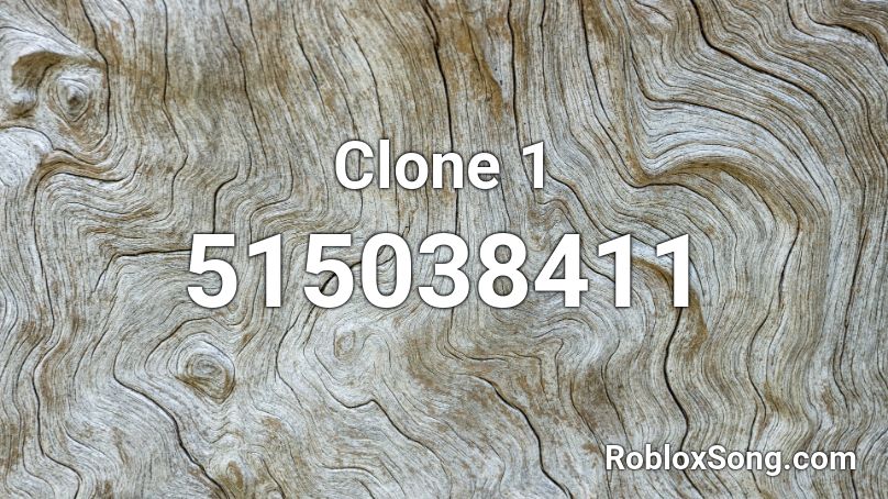 Clone 1 Roblox ID