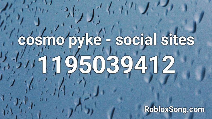 cosmo pyke - social sites Roblox ID