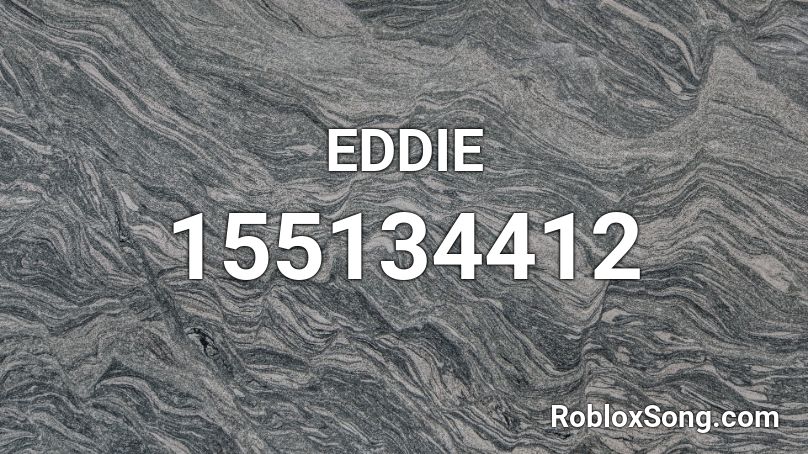 EDDIE Roblox ID